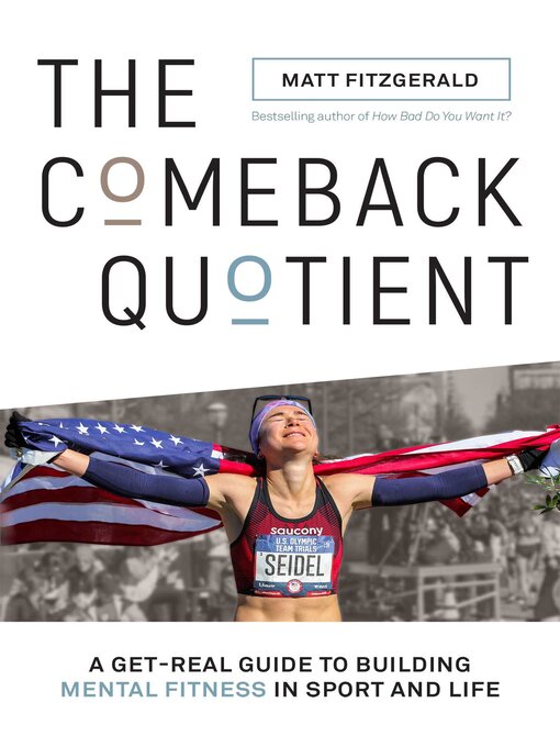 Title details for The Comeback Quotient by Matt Fitzgerald - Available